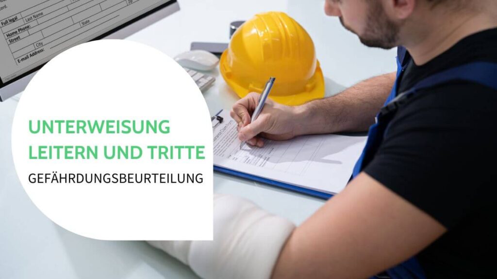 unterweisung leitern und tritte gefährdungsbeurteilung