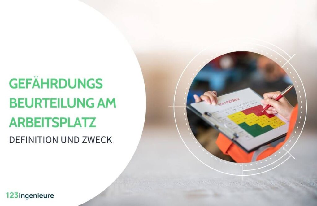 gefährdungsbeurteilung am arbeitsplatz definition zweck