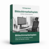 Unterweisung Bildschirmarbeitsplätze